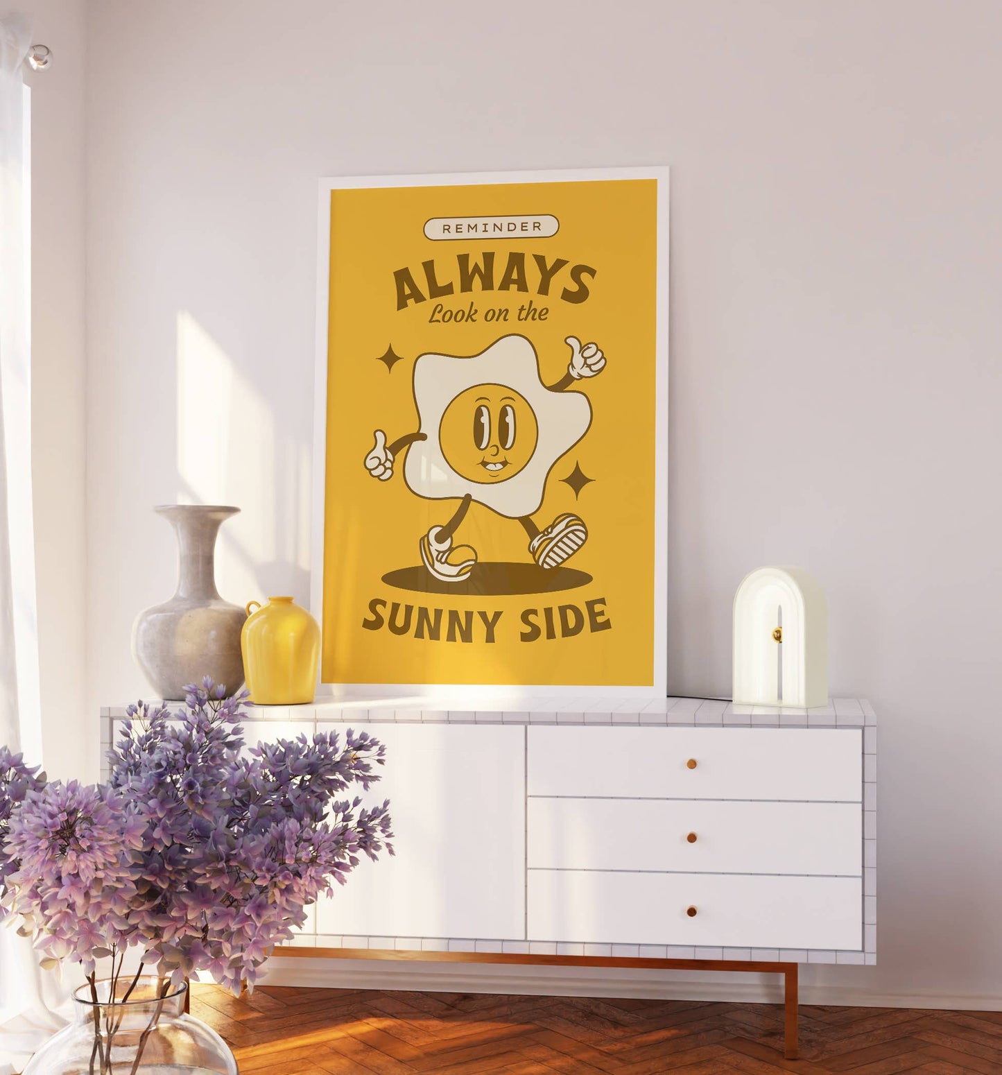 Always Look on the Sunny Side Print