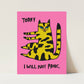 Today I Will Not Panic Art Print Pink 11 x 14