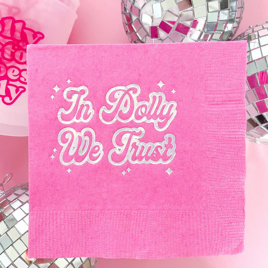 In Dolly We Trust Napkins