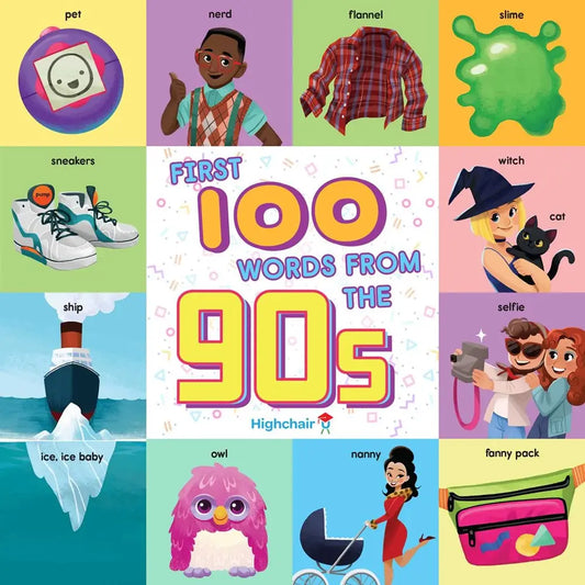 First 100 Words from the 90s Board Book