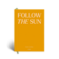 Follow the Sun Guided Travel Journal