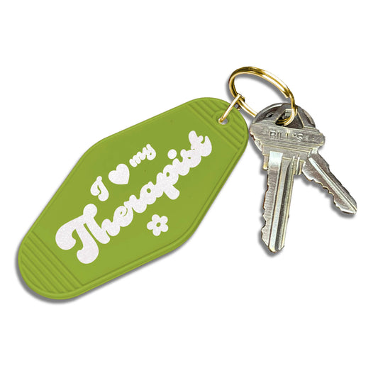 I Love My Therapist Motel Keychain