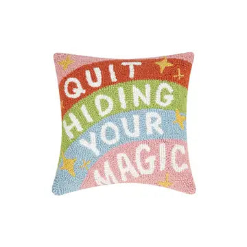 Quit Hiding Your Magic Hook Pillow