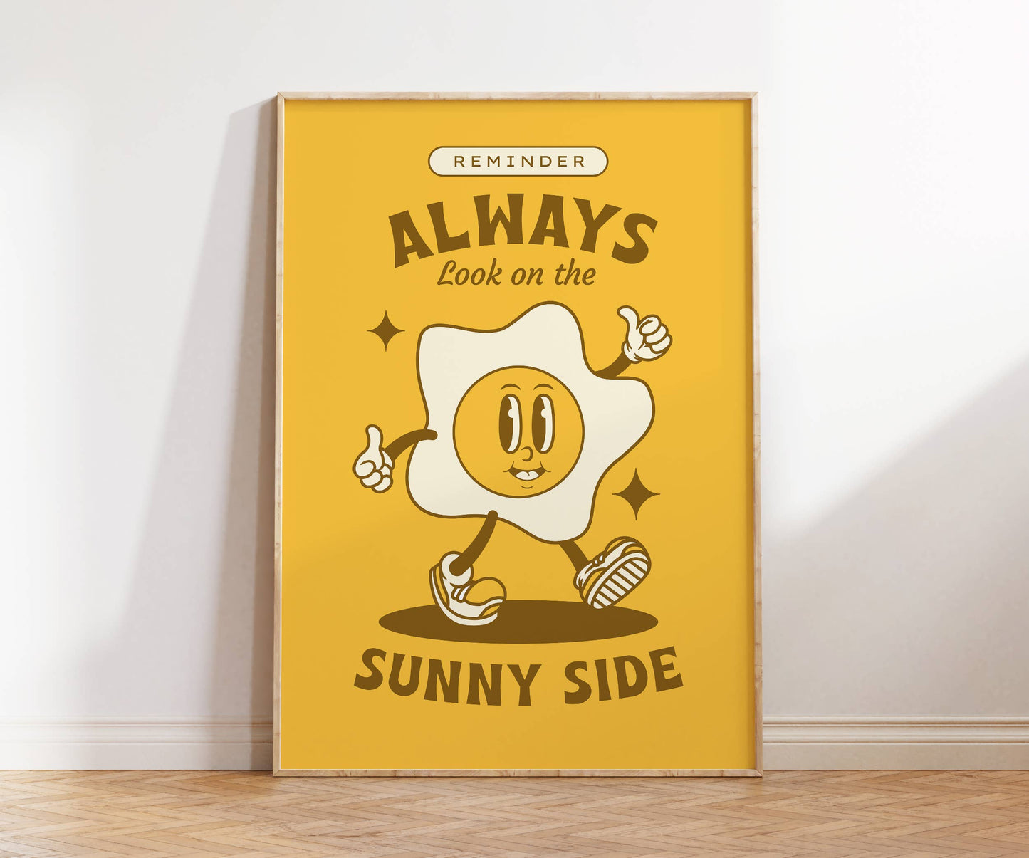 Always Look on the Sunny Side Print