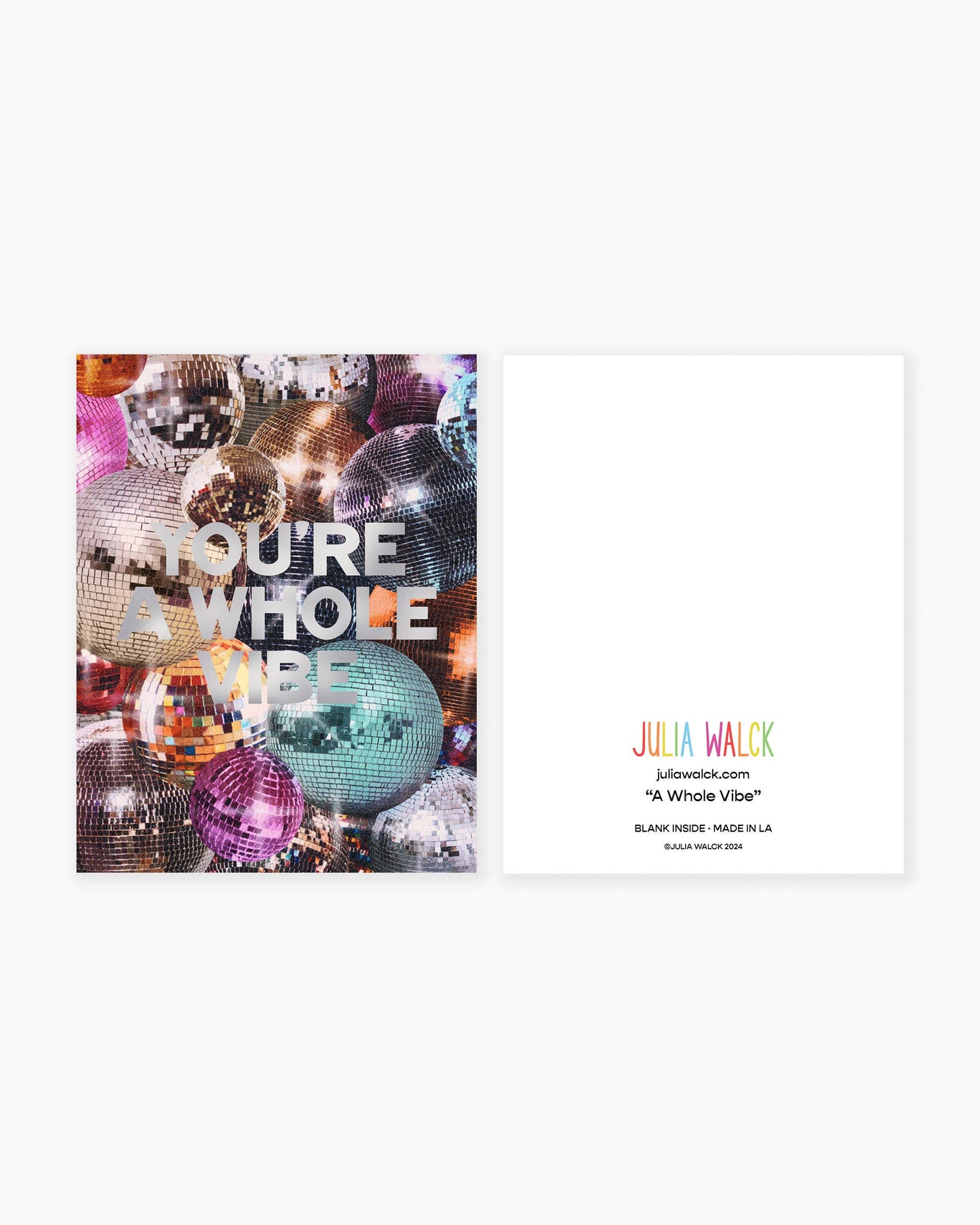 You're A Whole Vibe Metallic Disco Greeting Card