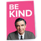 Mister Rogers "Be Kind" Novelty Quote Magnet