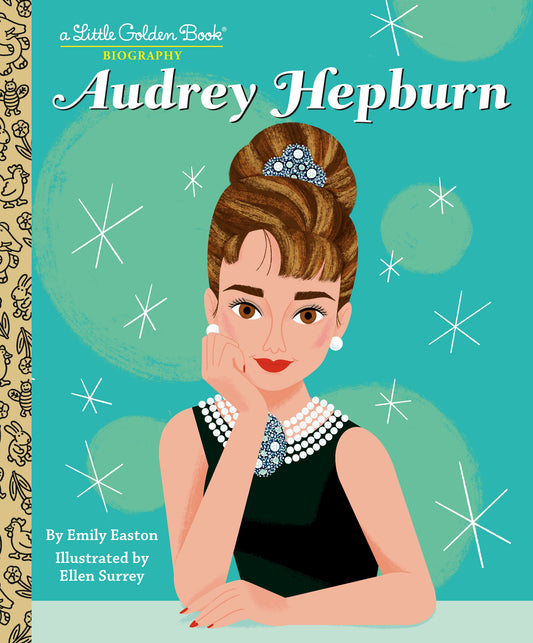 A Little Golden Book Biography: Audrey Hepburn