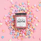 Will You Be My Galentine Candle