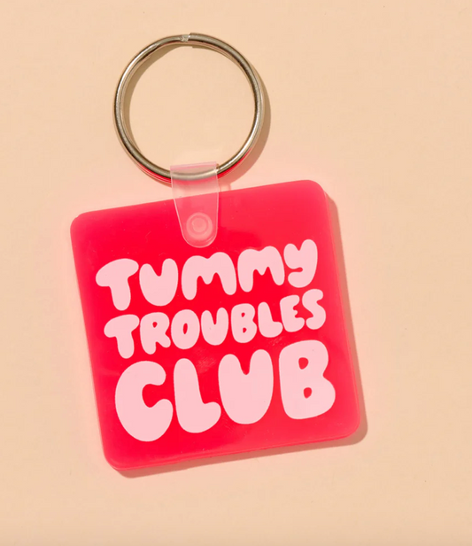 Tummy Troubles Club Keychain