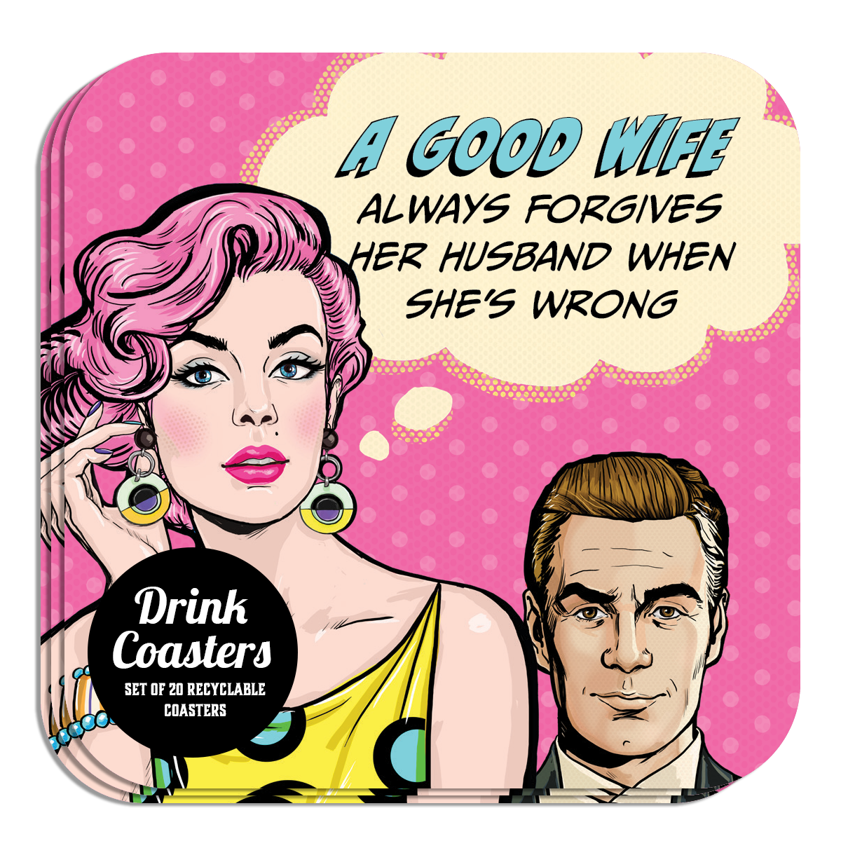 A Good Wife Forgives Her Husband Coaster Set