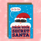 Funny Christmas Card - Secret Santa Spy Card