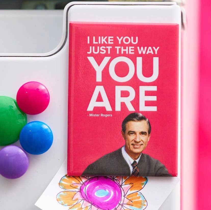 Mister Rogers "I Like You Just The Way You Are" Magnet