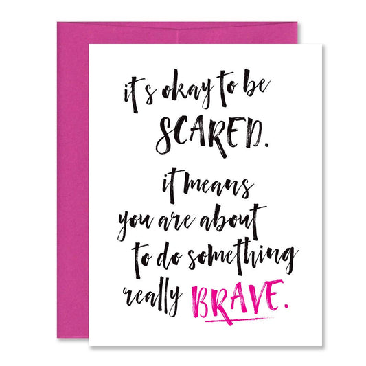 Inspirational Encouragement Greeting Card - Brave