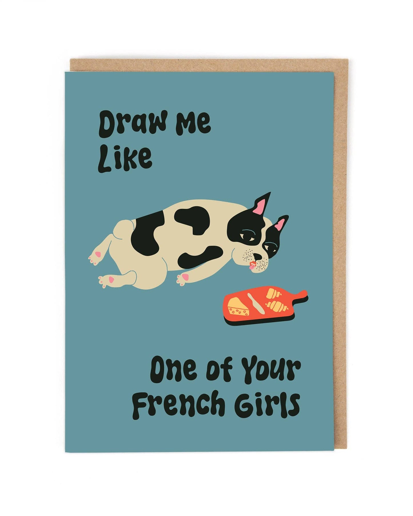 Draw Me Like One of Your French Girls Card