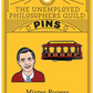 Unemployed Philosophers Guild Pins