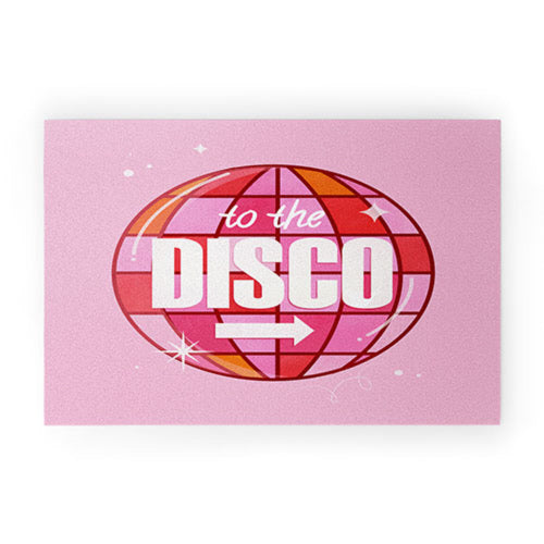 To The Disco Welcome Mat Small 20"x30"