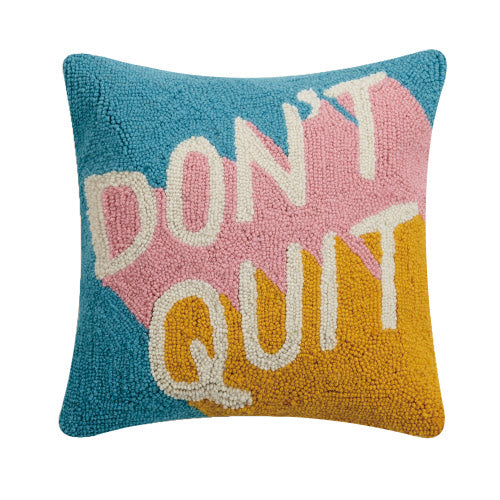 Don't Quit Hook Pillow